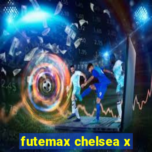 futemax chelsea x